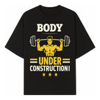 Body Under Construction Gym T-Shirt for Fitness Enthusiasts, Weightlifting Humor Tee, Bodybuilding Motivational Apparel - T-shirt 1757918433258.jpg