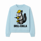 Charming Drill-Chilla Squirrel Graphic Tee | Funny Construction Worker Rodent Design | Cool Animal Pun Apparel - Sweatshirt 1757918436439.jpg