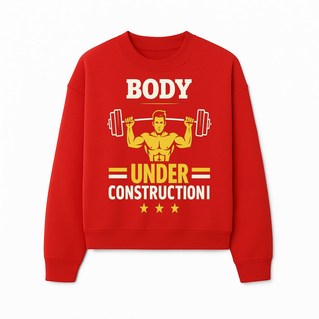 Body Under Construction Gym T-Shirt for Fitness Enthusiasts, Weightlifting Humor Tee, Bodybuilding Motivational Apparel - Sweatshirt 1757918437715.jpg