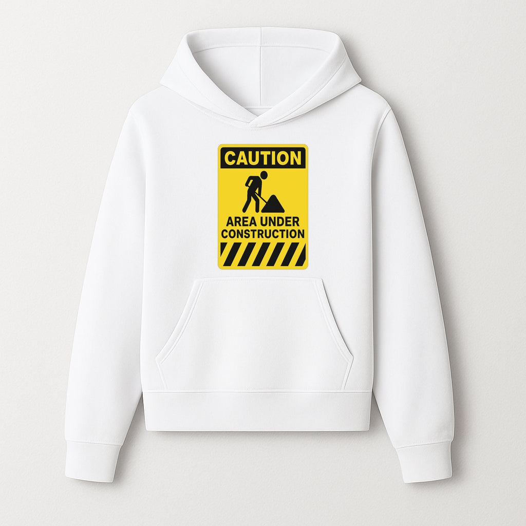 Caution Sign - Area Under Construction Warning - Safety Alert for Work Zones - Yellow Black Construction Notice - Hoodie 1757918453462.jpg