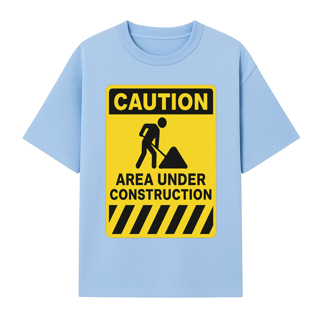 Caution Sign - Area Under Construction Warning - Safety Alert for Work Zones - Yellow Black Construction Notice - T-shirt 1757918455719.jpg