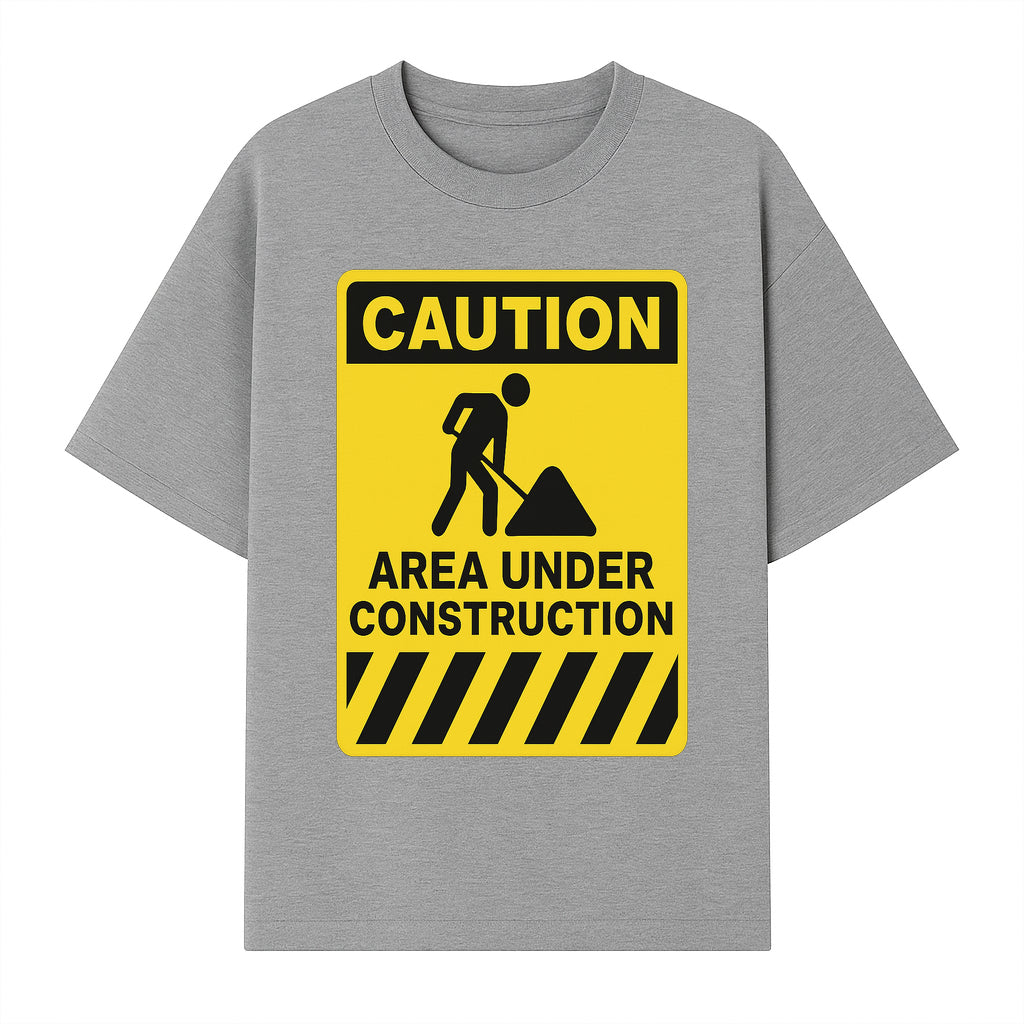Caution Sign - Area Under Construction Warning - Safety Alert for Work Zones - Yellow Black Construction Notice - T-shirt 1757918456443.jpg