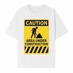 Caution Sign - Area Under Construction Warning - Safety Alert for Work Zones - Yellow Black Construction Notice - T-shirt 1757918456567.jpg