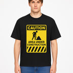 Caution Sign - Area Under Construction Warning - Safety Alert for Work Zones - Yellow Black Construction Notice - T-shirt 1757918457701.jpg