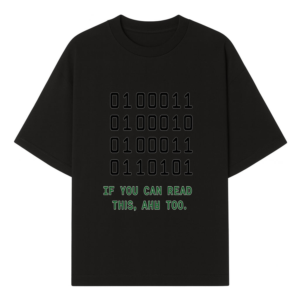 Binary Code Graphic Tee - If You Can Read This, Ahh Too - Fun Tech Shirt for Programmers, Gamers, and Nerdy Friends - T-shirt 1758004715787.jpg