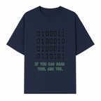 Binary Code Graphic Tee - If You Can Read This, Ahh Too - Fun Tech Shirt for Programmers, Gamers, and Nerdy Friends - T-shirt 1758004716937.jpg
