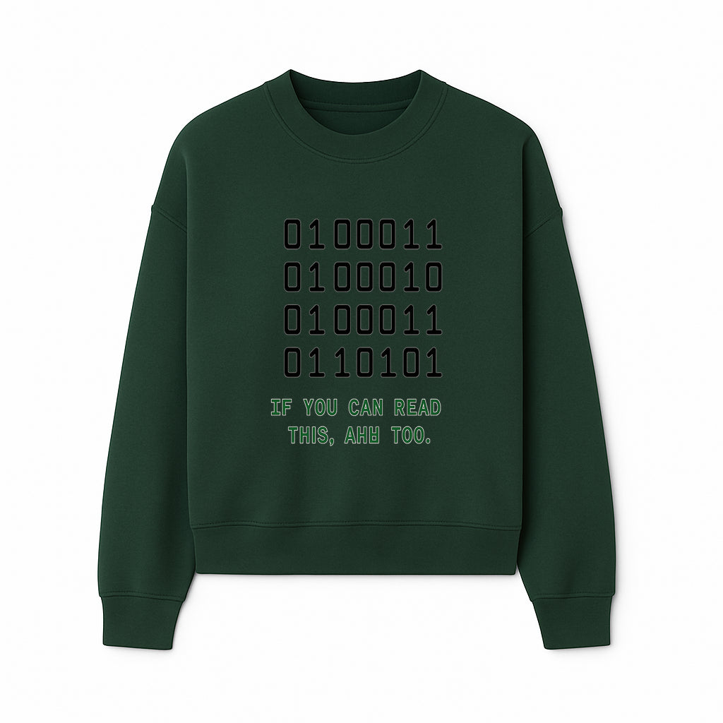 Binary Code Graphic Tee - If You Can Read This, Ahh Too - Fun Tech Shirt for Programmers, Gamers, and Nerdy Friends - Sweatshirt 1758004719387.jpg