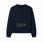 Binary Code Graphic Tee - If You Can Read This, Ahh Too - Fun Tech Shirt for Programmers, Gamers, and Nerdy Friends - Sweatshirt 1758004720266.jpg