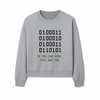 Binary Code Graphic Tee - If You Can Read This, Ahh Too - Fun Tech Shirt for Programmers, Gamers, and Nerdy Friends - Sweatshirt 1758004720559.jpg