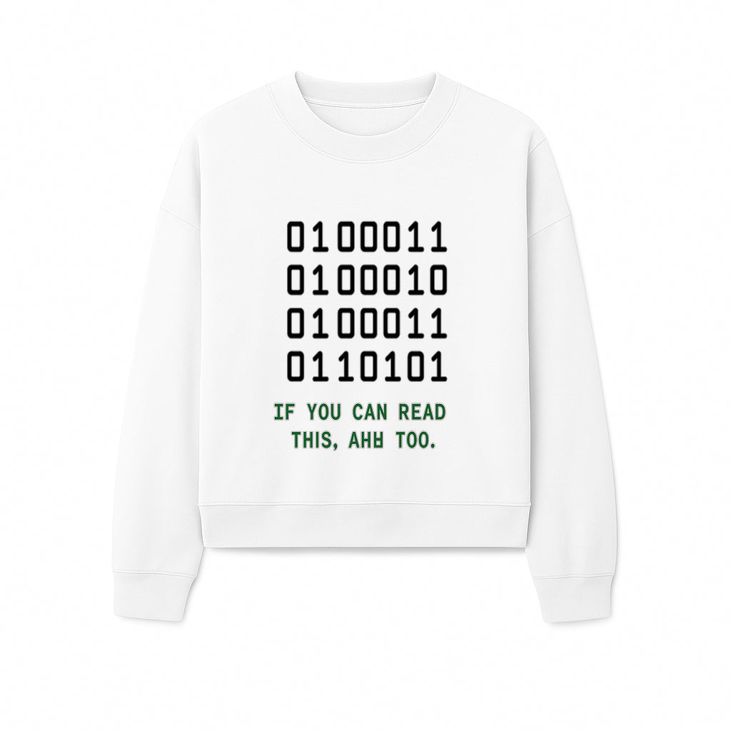 Binary Code Graphic Tee - If You Can Read This, Ahh Too - Fun Tech Shirt for Programmers, Gamers, and Nerdy Friends - Sweatshirt 1758004720807.jpg