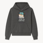 Cat Lover's Desk Decor: 'I Work on Computers' Cute Cat Laptop Design for Tech Enthusiasts and Pet Owners - Hoodie 1758004723064.jpg