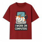 Cat Lover's Desk Decor: 'I Work on Computers' Cute Cat Laptop Design for Tech Enthusiasts and Pet Owners - T-shirt 1758004727243.jpg