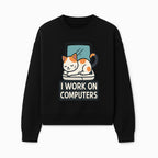 Cat Lover's Desk Decor: 'I Work on Computers' Cute Cat Laptop Design for Tech Enthusiasts and Pet Owners - Sweatshirt 1758004729507.jpg