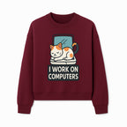 Cat Lover's Desk Decor: 'I Work on Computers' Cute Cat Laptop Design for Tech Enthusiasts and Pet Owners - Sweatshirt 1758004730522.jpg