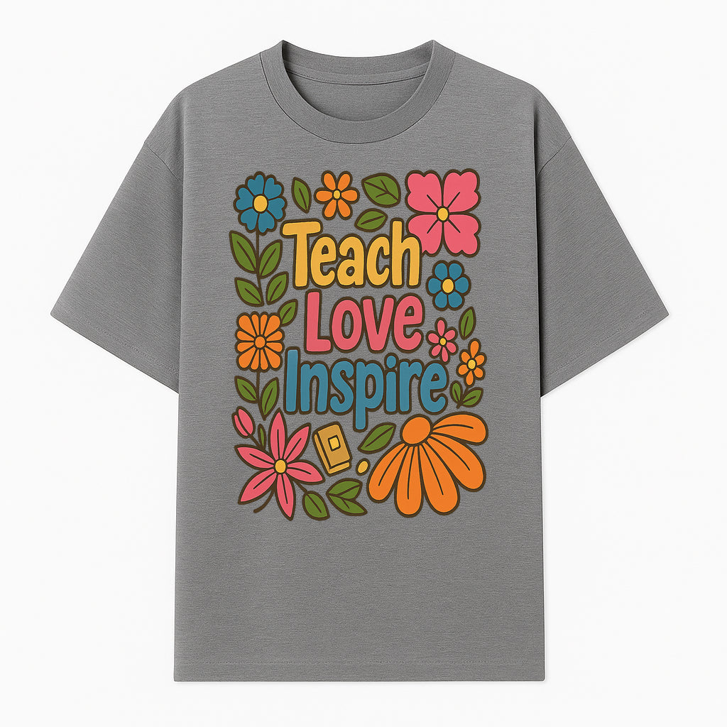 Teach Love Inspire Floral Art Print - Motivational Classroom Decor, Teacher Gift, Colorful Wall Art for Education - T-shirt 1758093361749.jpg
