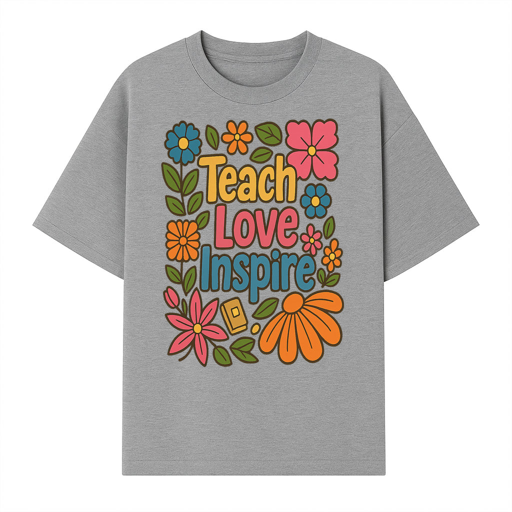 Teach Love Inspire Floral Art Print - Motivational Classroom Decor, Teacher Gift, Colorful Wall Art for Education - T-shirt 1758093362703.jpg