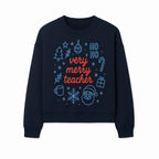 Very Merry Teacher Christmas Design - Festive Holiday Gift, Teacher Appreciation, Cute Santa, and Winter Elements - Sweatshirt 1758093363830.jpg