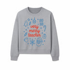 Very Merry Teacher Christmas Design - Festive Holiday Gift, Teacher Appreciation, Cute Santa, and Winter Elements - Sweatshirt 1758093364184.jpg