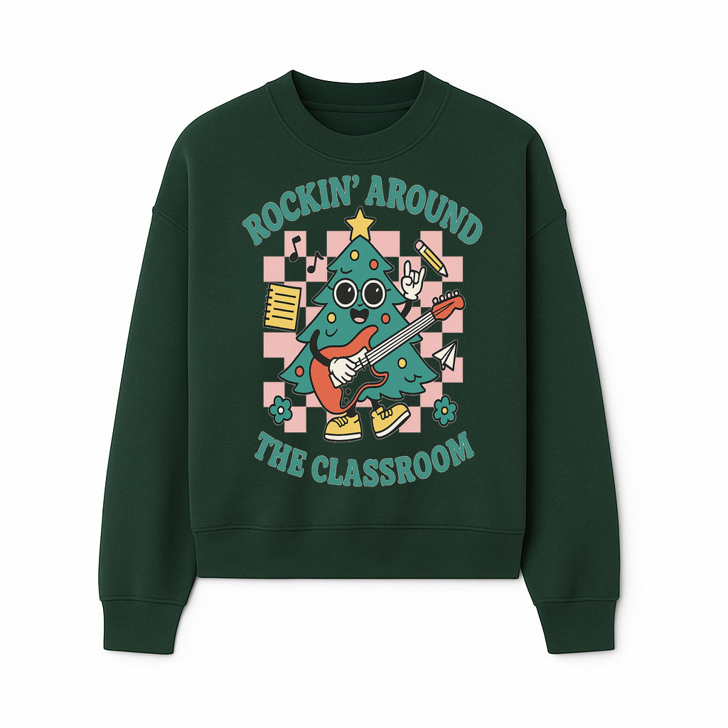 Rockin' Around the Classroom Christmas Tree Shirt | Fun Holiday T-Shirt for Teachers & Students | Music Theme Design - Sweatshirt 1758093364401.jpg