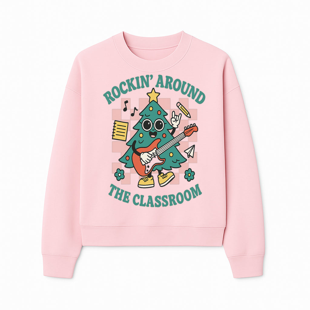 Rockin' Around the Classroom Christmas Tree Shirt | Fun Holiday T-Shirt for Teachers & Students | Music Theme Design - Sweatshirt 1758093364951.jpg