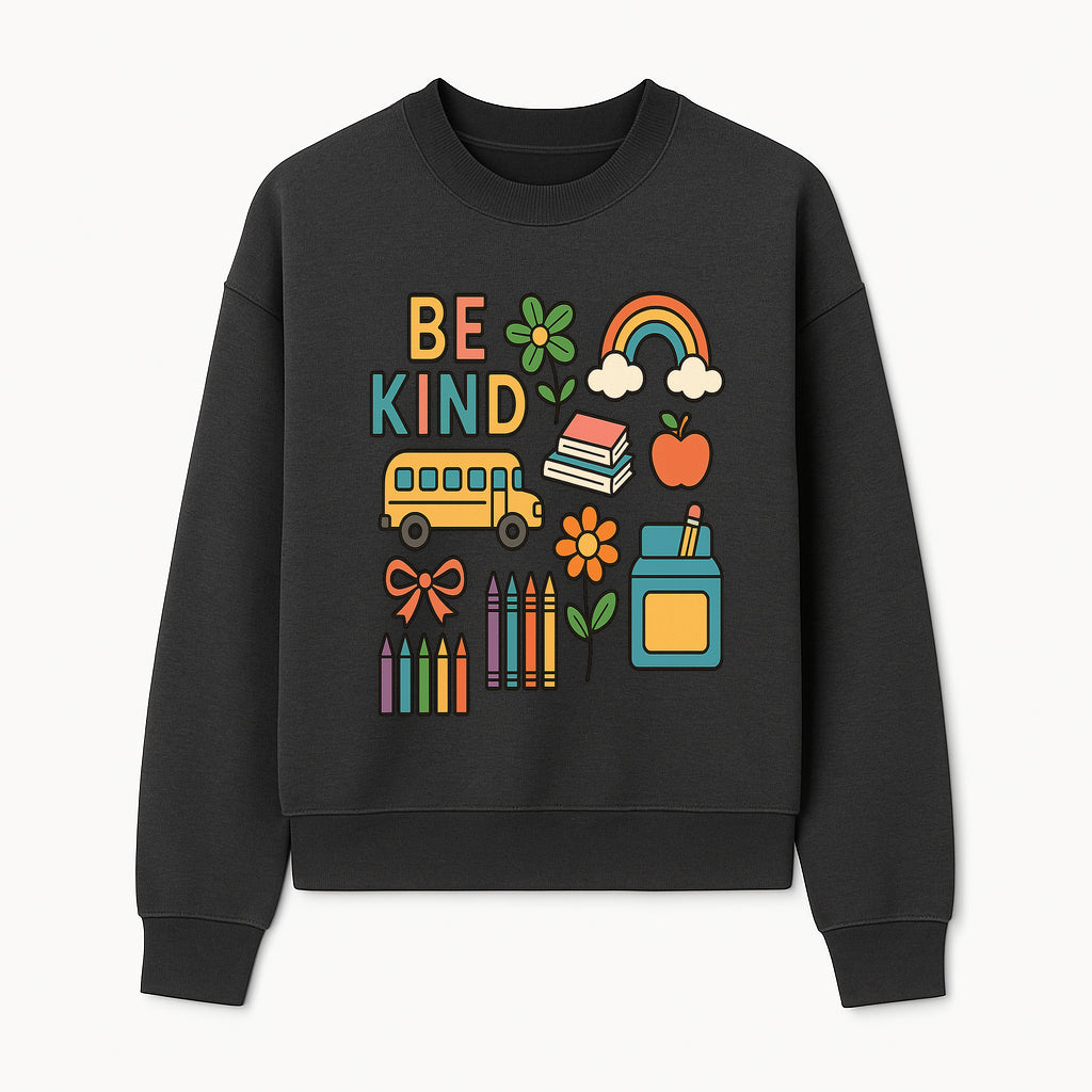 Be Kind Back to School Art Print with Rainbow, Flower, Bus, Crayons, Books, Apple - Classroom Decor for Kids - Sweatshirt 1758093370631.jpg