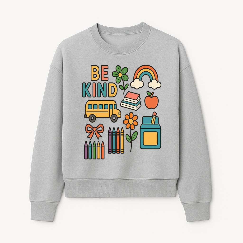 Be Kind Back to School Art Print with Rainbow, Flower, Bus, Crayons, Books, Apple - Classroom Decor for Kids - Sweatshirt 1758093370951.jpg