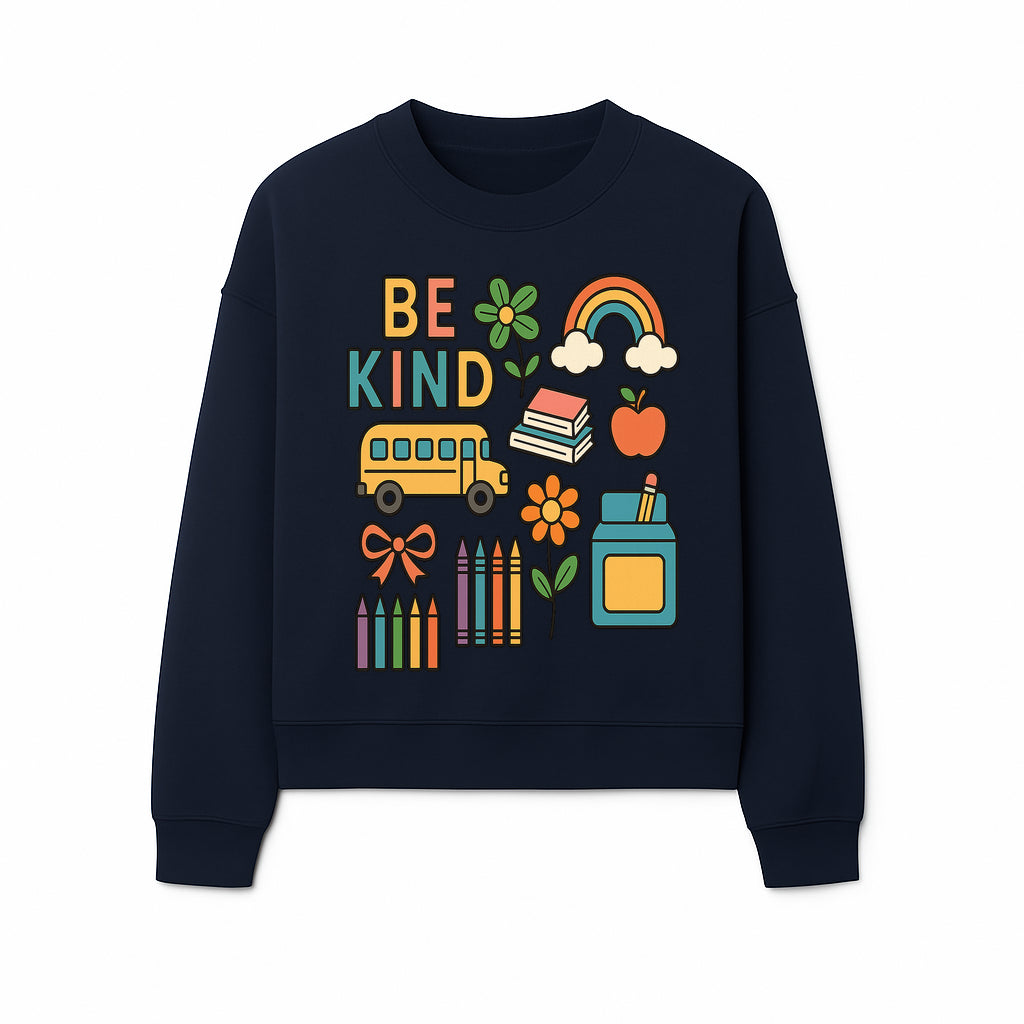 Be Kind Back to School Art Print with Rainbow, Flower, Bus, Crayons, Books, Apple - Classroom Decor for Kids - Sweatshirt 1758093371781.jpg