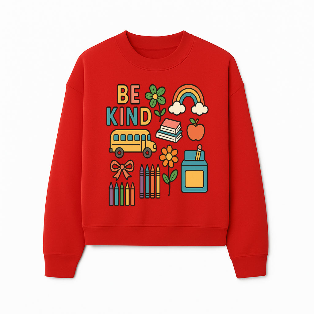 Be Kind Back to School Art Print with Rainbow, Flower, Bus, Crayons, Books, Apple - Classroom Decor for Kids - Sweatshirt 1758093371977.jpg