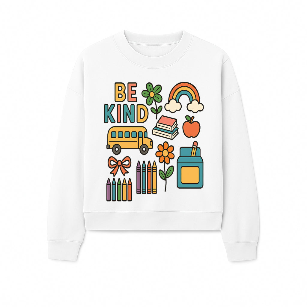 Be Kind Back to School Art Print with Rainbow, Flower, Bus, Crayons, Books, Apple - Classroom Decor for Kids - Sweatshirt 1758093372374.jpg