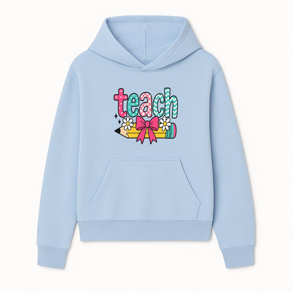 Colorful Teach Design with Pencil, Flowers, and Bow - Perfect for Teacher's Gifts, Classroom Decor, or Back-to-School Apparel - Hoodie 1758093374395.jpg