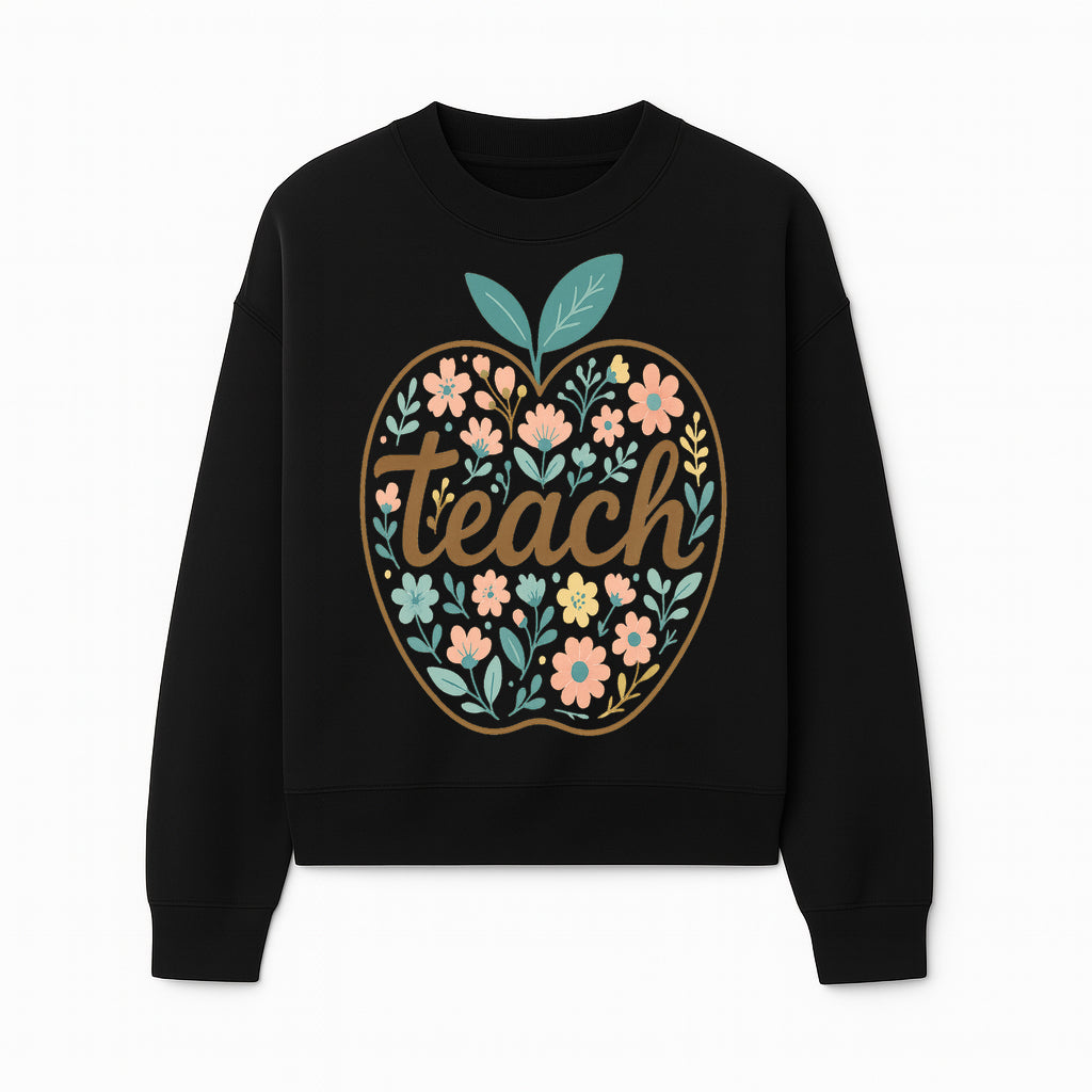 Floral Apple Teach Wall Art Decor - Teacher Gift, Classroom Decor, Inspirational Quote, Colorful Art Print - Sweatshirt 1758093377274.jpg