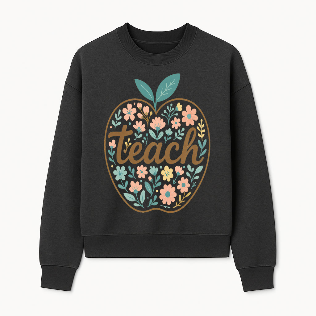 Floral Apple Teach Wall Art Decor - Teacher Gift, Classroom Decor, Inspirational Quote, Colorful Art Print - Sweatshirt 1758093377410.jpg