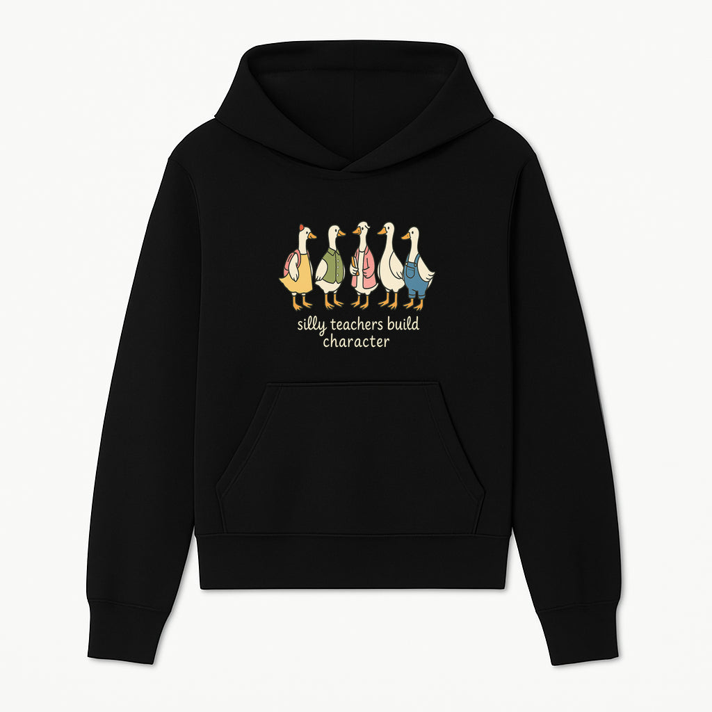 Silly Teachers Build Character - Cute Duck Illustration for Classroom Decor, Teacher Gifts, Educational Art Print - Hoodie 1758093377547.jpg