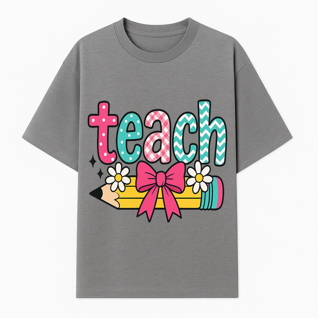 Colorful Teach Design with Pencil, Flowers, and Bow - Perfect for Teacher's Gifts, Classroom Decor, or Back-to-School Apparel - T-shirt 1758093377702.jpg