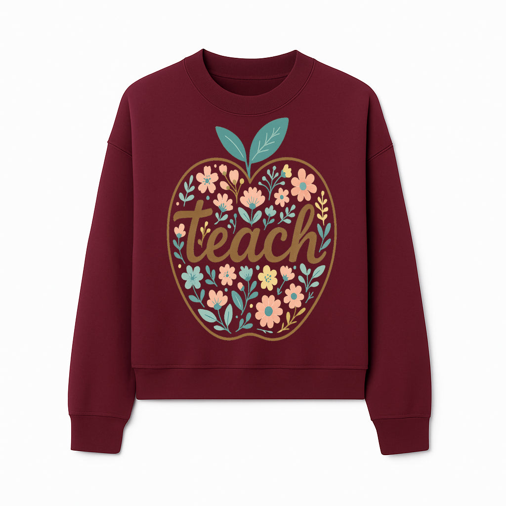 Floral Apple Teach Wall Art Decor - Teacher Gift, Classroom Decor, Inspirational Quote, Colorful Art Print - Sweatshirt 1758093378186.jpg