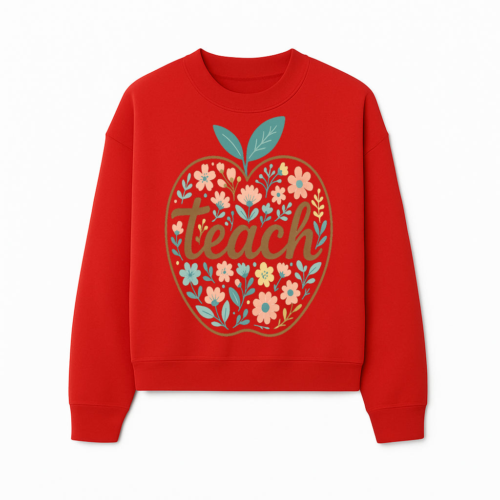 Floral Apple Teach Wall Art Decor - Teacher Gift, Classroom Decor, Inspirational Quote, Colorful Art Print - Sweatshirt 1758093378569.jpg