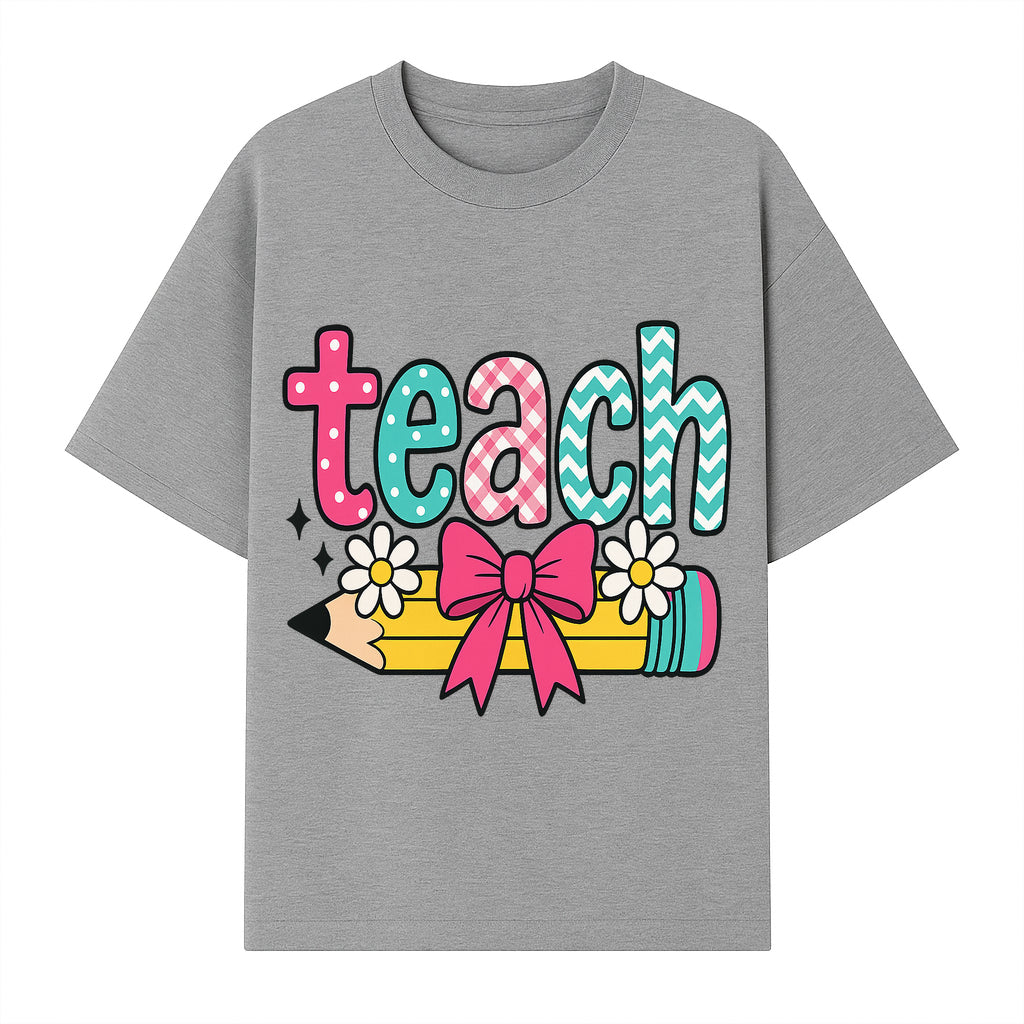 Colorful Teach Design with Pencil, Flowers, and Bow - Perfect for Teacher's Gifts, Classroom Decor, or Back-to-School Apparel - T-shirt 1758093378648.jpg