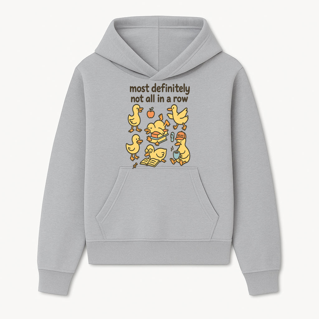 Funny Duck Art Print - 'Most Definitely Not All in a Row' - Quirky Home Decor, Cute Animal Illustration, Whimsical Gift - Hoodie 1758093378723.jpg