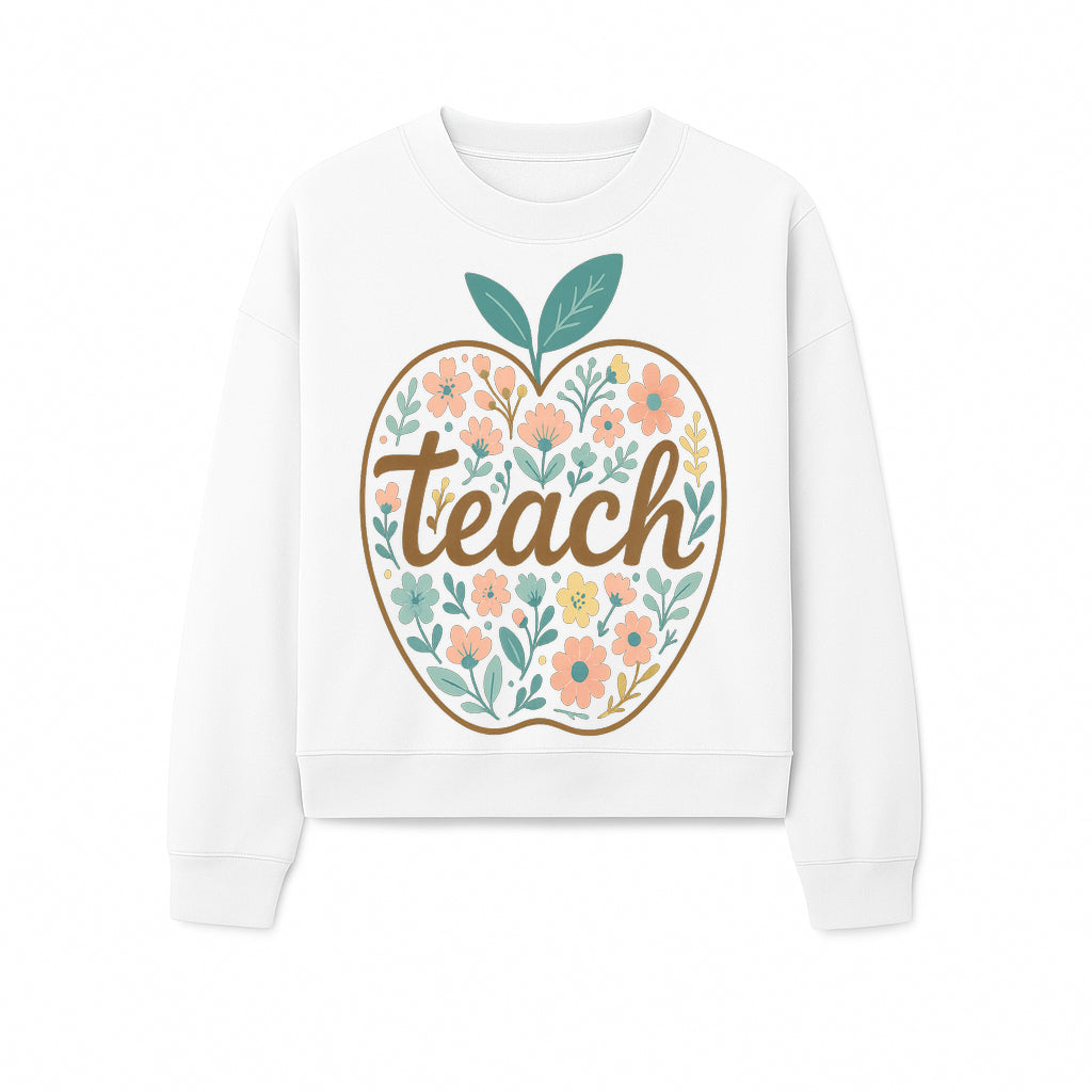 Floral Apple Teach Wall Art Decor - Teacher Gift, Classroom Decor, Inspirational Quote, Colorful Art Print - Sweatshirt 1758093378945.jpg