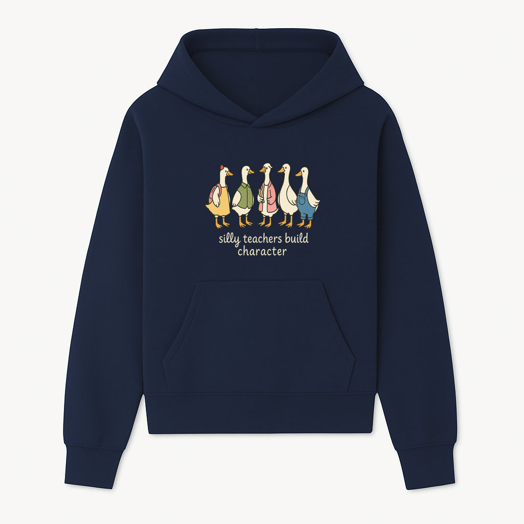 Silly Teachers Build Character - Cute Duck Illustration for Classroom Decor, Teacher Gifts, Educational Art Print - Hoodie 1758093379003.jpg