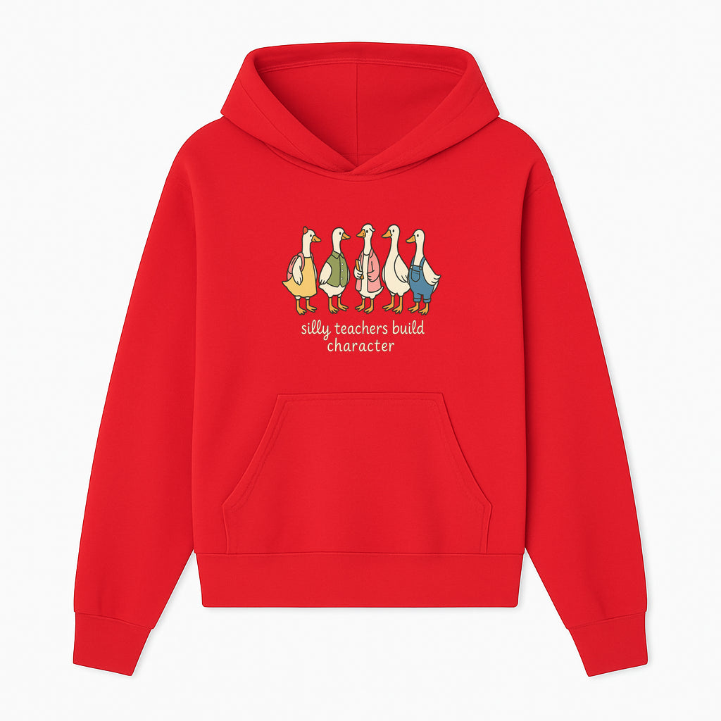 Silly Teachers Build Character - Cute Duck Illustration for Classroom Decor, Teacher Gifts, Educational Art Print - Hoodie 1758093379175.jpg
