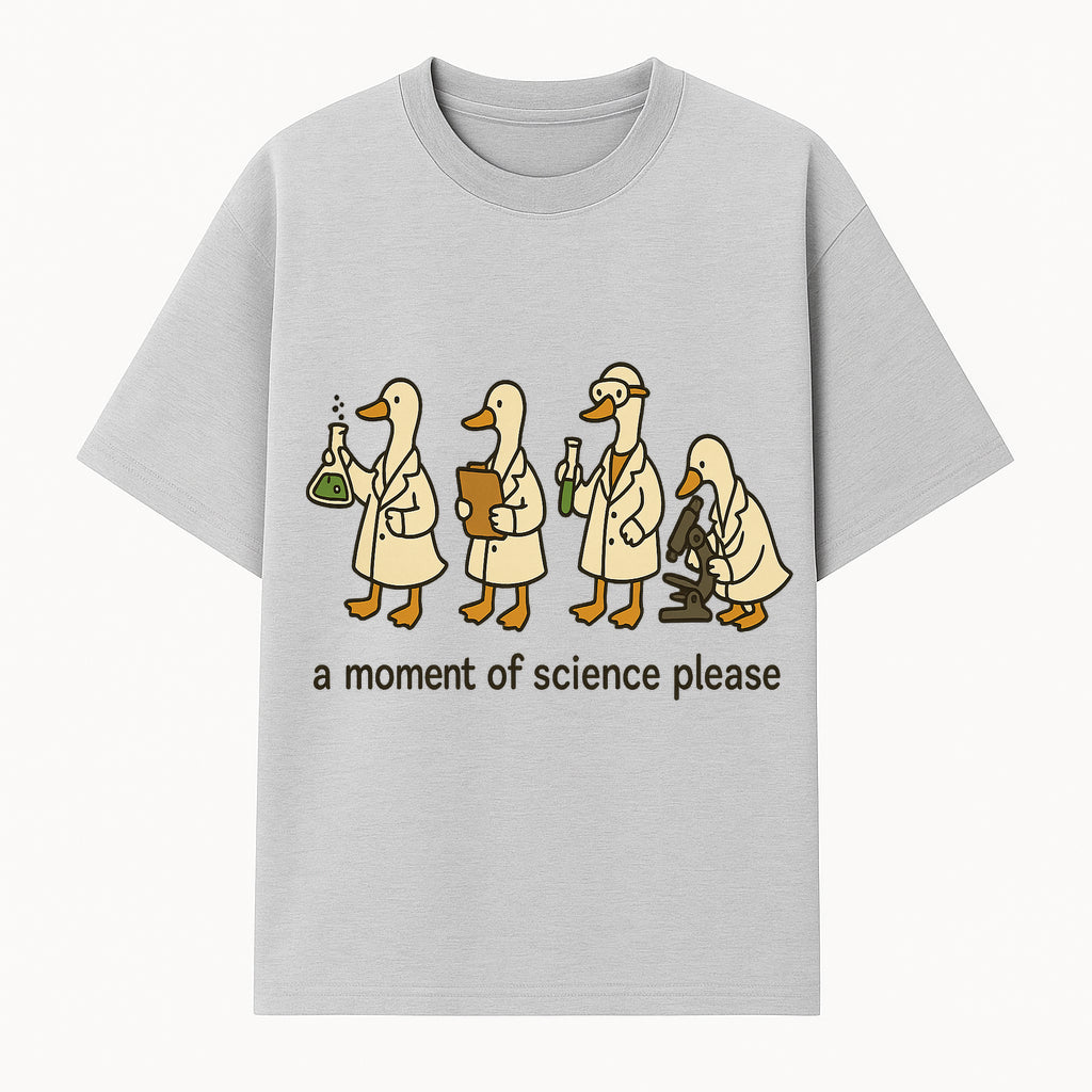 Funny Science Ducks Print - A Moment of Science Please - Cute Lab Ducks Illustration for Kids, Science Lovers, Home Decor - T-shirt 1758093379834.jpg