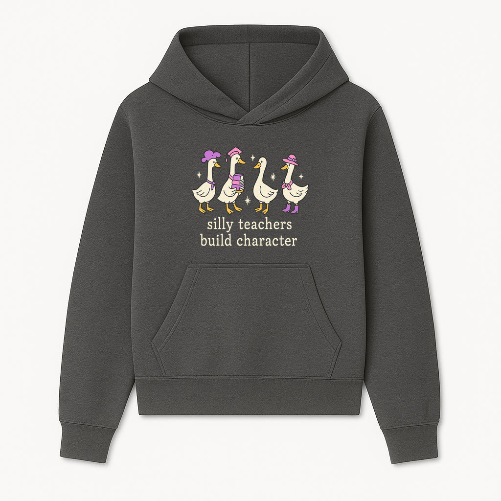 Silly Teachers Build Character - Cute Duck Illustration, Educational Gift, Fun Classroom Decor, Teacher Appreciation, Kids Learning - Hoodie 1758093380763.jpg