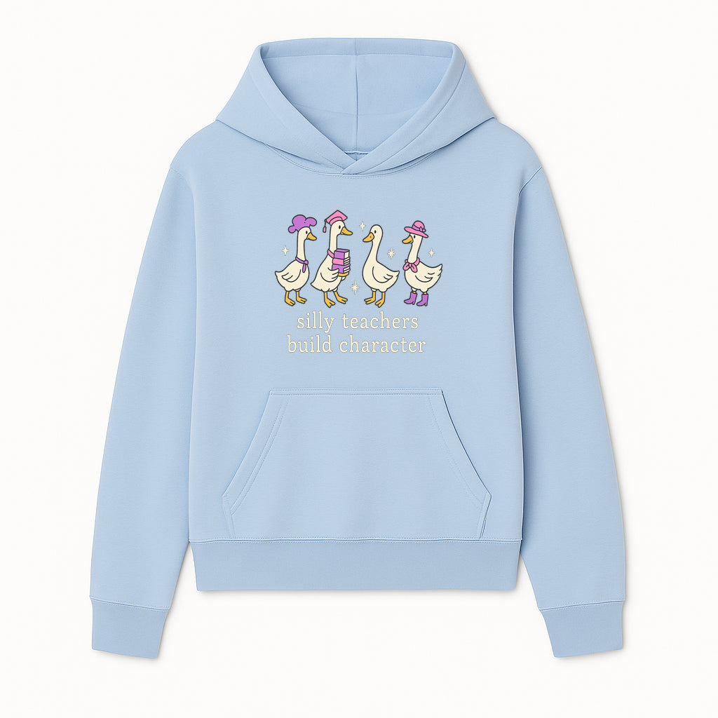 Silly Teachers Build Character - Cute Duck Illustration, Educational Gift, Fun Classroom Decor, Teacher Appreciation, Kids Learning - Hoodie 1758093381291.jpg