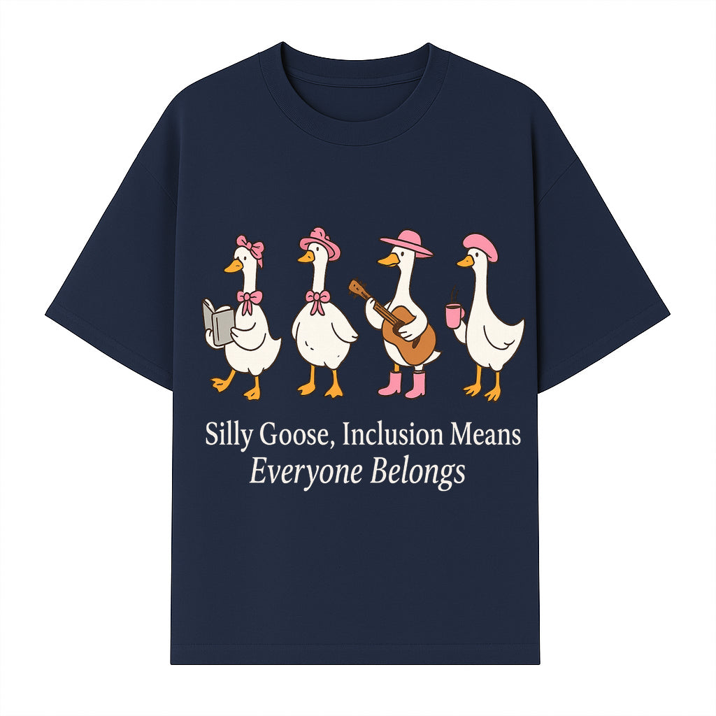 Silly Goose Inclusion Art Print - Everyone Belongs Theme, Cute Ducks with Accessories, Positive Vibes Wall Decor for Home or Kids' Room - T-shirt 1758093381835.jpg