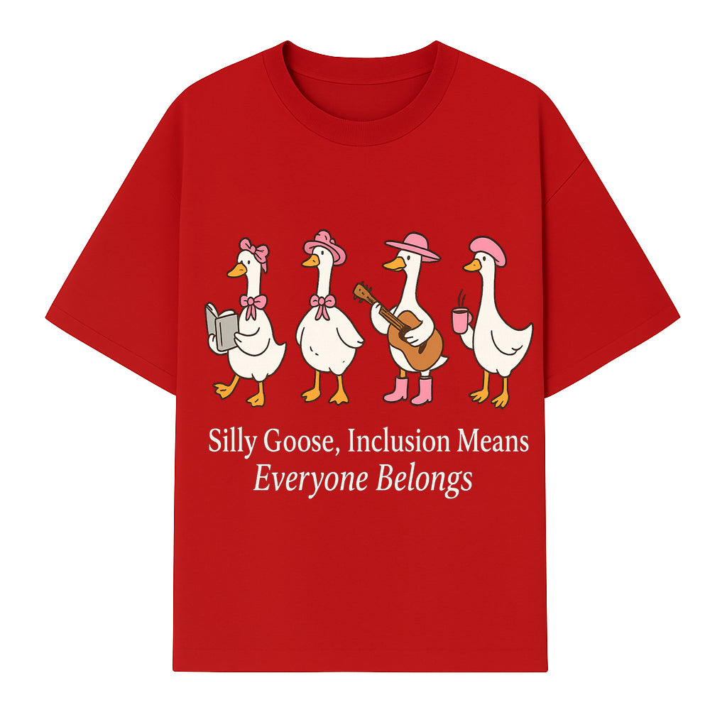 Silly Goose Inclusion Art Print - Everyone Belongs Theme, Cute Ducks with Accessories, Positive Vibes Wall Decor for Home or Kids' Room - T-shirt 1758093382031.jpg