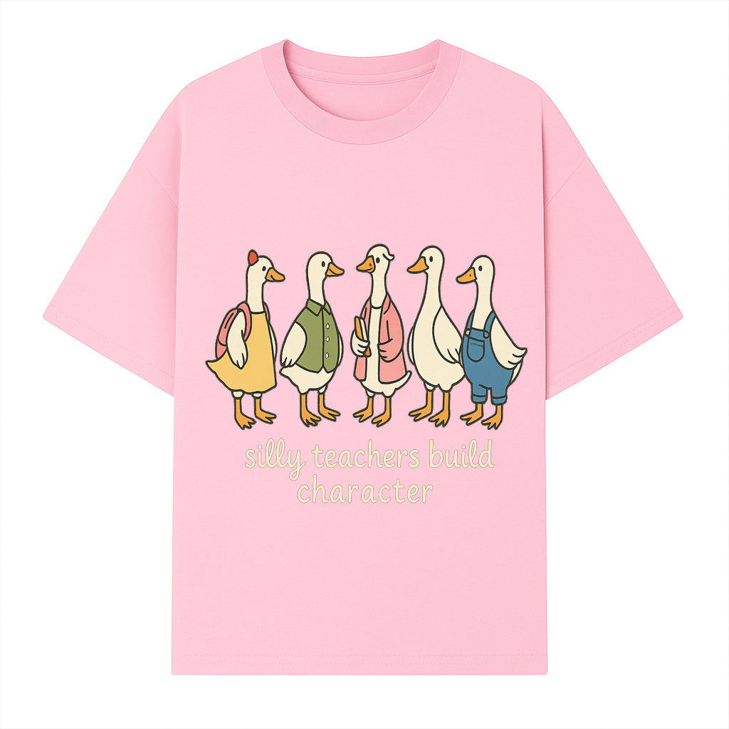 Silly Teachers Build Character - Cute Duck Illustration for Classroom Decor, Teacher Gifts, Educational Art Print - T-shirt 1758093382085.jpg