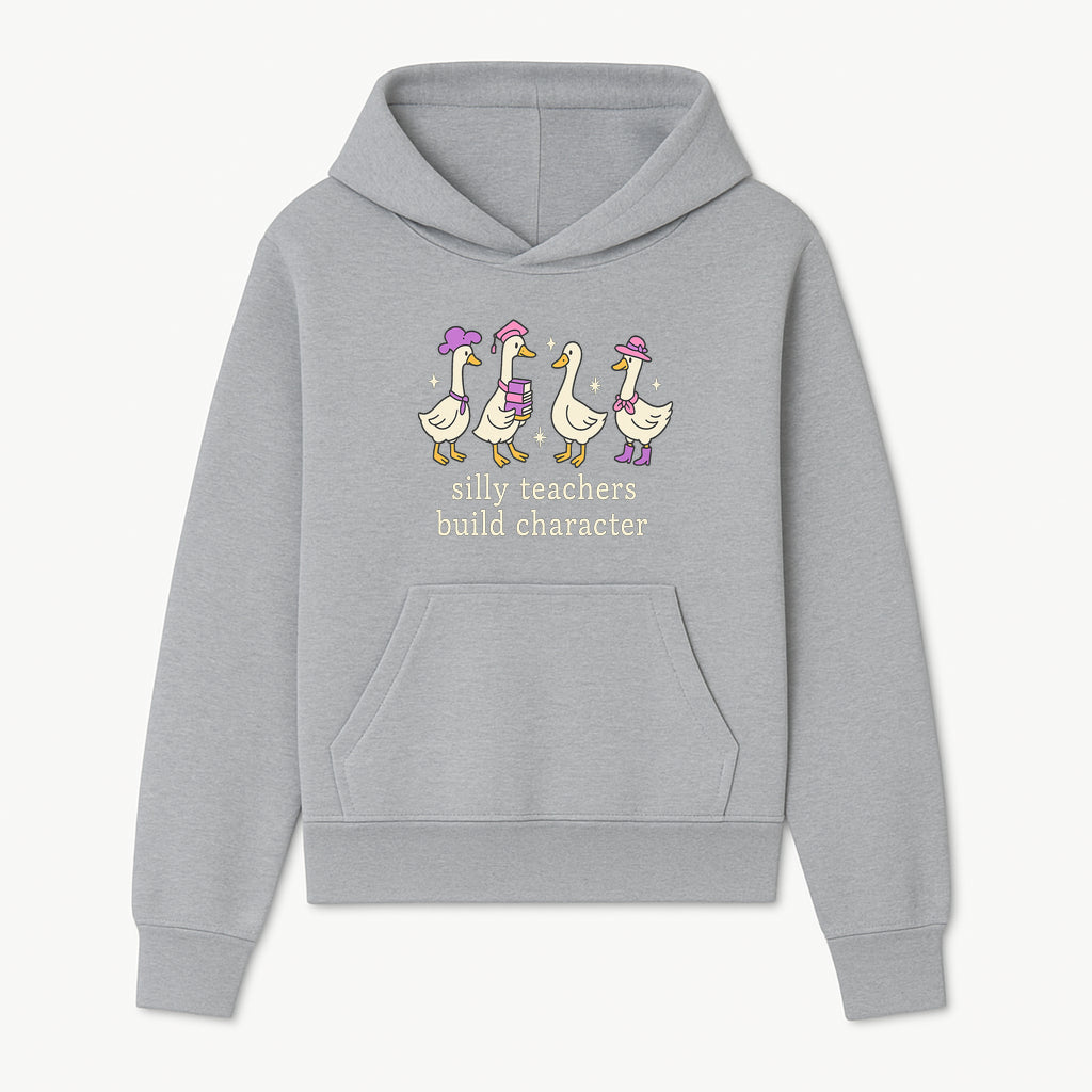 Silly Teachers Build Character - Cute Duck Illustration, Educational Gift, Fun Classroom Decor, Teacher Appreciation, Kids Learning - Hoodie 1758093382168.jpg