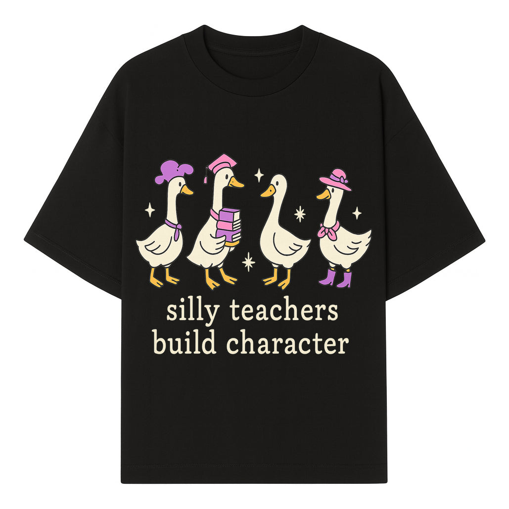 Silly Teachers Build Character - Cute Duck Illustration, Educational Gift, Fun Classroom Decor, Teacher Appreciation, Kids Learning - T-shirt 1758093384020.jpg