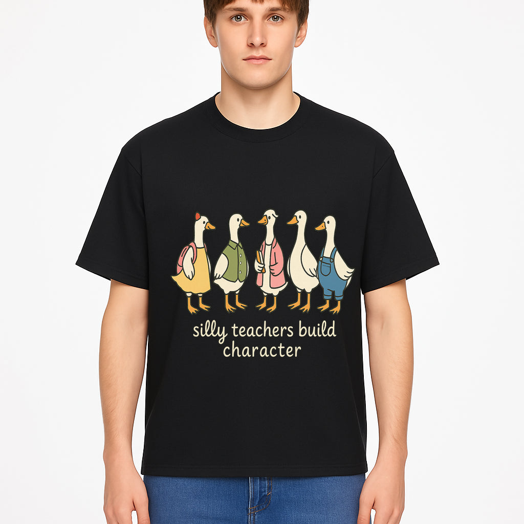 Silly Teachers Build Character - Cute Duck Illustration for Classroom Decor, Teacher Gifts, Educational Art Print - T-shirt 1758093384124.jpg
